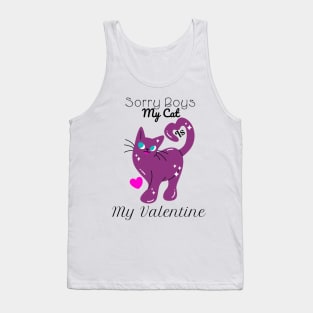 Sorry boys my cat is my valentine Tank Top